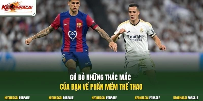 Giải đáp thắc mắc thường gặp về Livescore